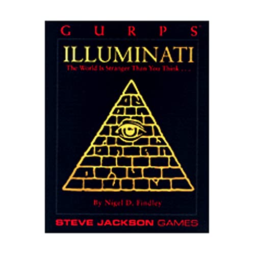 Gurps Illuminati: The World Is Stranger Than You Think