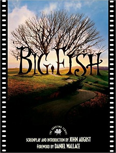 Big Fish: The Shooting Script