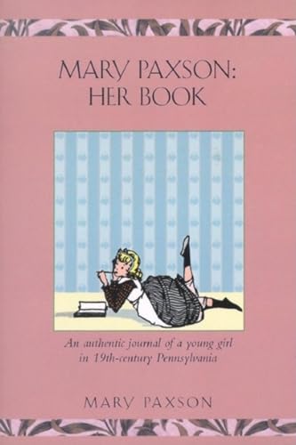 Mary Paxson: Her Book: 1880-1884