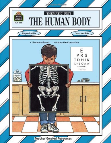 The Human Body (Thematic Units)