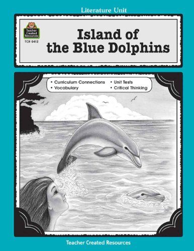 A Guide for Using Island of the Blue Dolphins in the Classroom