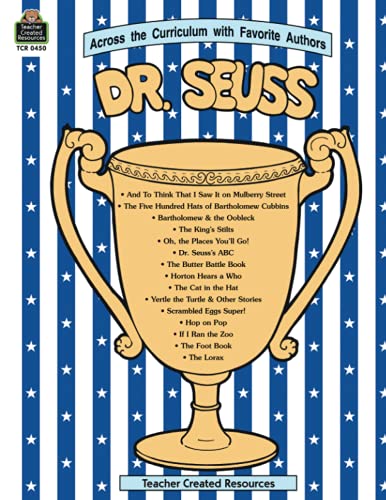 Favorite Authors: Dr Seuss: Dr Seuss (Across the Curriculum With Favorite Authors)