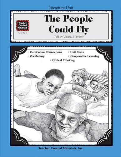 A Guide for Using The People Could Fly in the Classroom