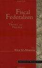 Fiscal Federalism in Theory & Practice