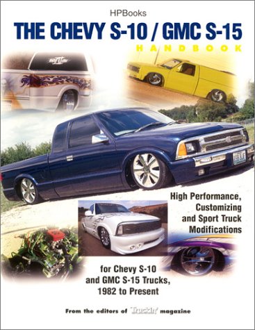The Chevy S-10/Gmc S-15 Handbook