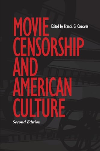 Movie Censorship And American Culture