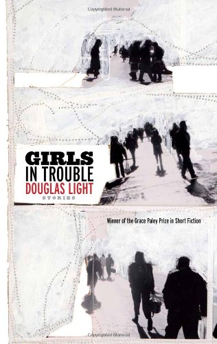 Girls in Trouble: Stories
