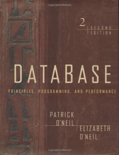 Database: Principles, Programming, and Performance, Second Edition