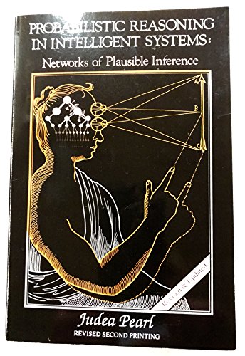 Probabilistic Reasoning in Intelligent Systems: Networks of Plausible Inference