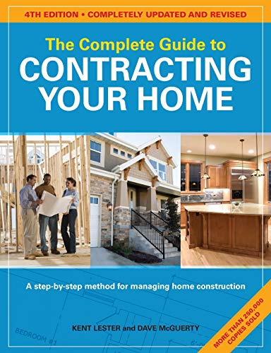 The Complete Guide to Contracting Your Home