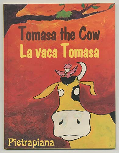 Tomasa the Cow/LA Vaca Tomasa