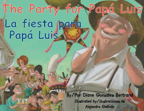 The Party for Papa Luis / La Fiesta Para Papa Luis
