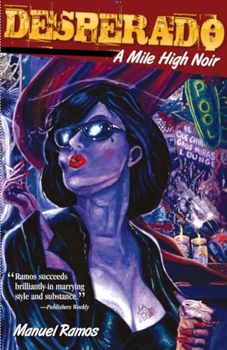 Desperado: A Mile High Noir