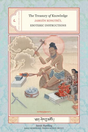 The Treasury of Knowledge: Book Eight, Part Four: Esoteric Instructions: 9
