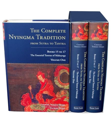 The Complete Nyingma Tradition from Sutra to Tantra, Books 15 to 17: The Essential Tantras of Mahayoga: 3