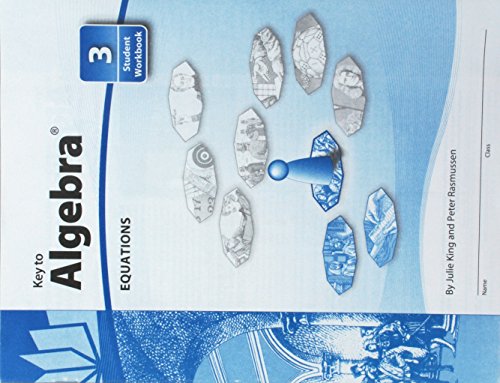 Key to Algebra - Equations, Workbook 3