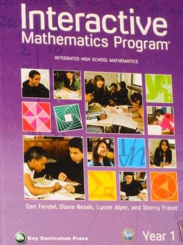 Interactive Mathematics Program: Integrated High School Mathematics : Year 1