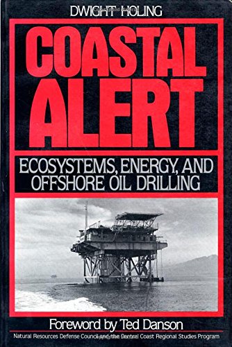 Coastal Alert: Ecosystems, Energy, and Offshore Oil Drilling