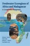 Freshwater Ecoregions of Africa and Madagascar: A Conservation Assessment (World Wildlife Fund Ecoregion Assessments)