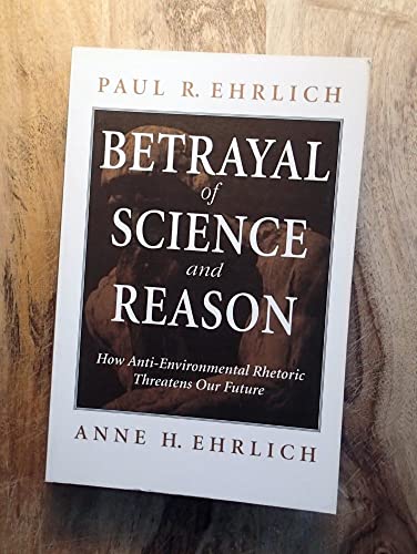 Betrayal of Science and Reason: How Anti-Environmental Rhetoric Threatens Our Future