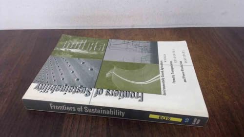 Frontiers of Sustainability: Environmentally Sound Agriculture, Forestry, Transportation, and Power Production