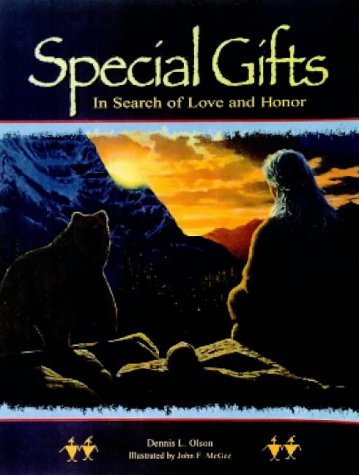 Special Gifts: In Search of Love and Honor