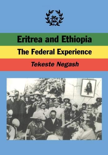 Eritrea and Ethiopia: The Federal Experience