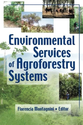 Environmental Services of Agroforestry Systems