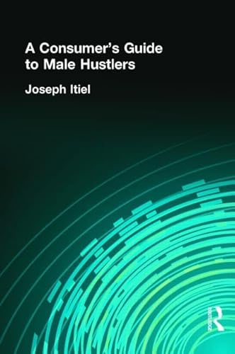 A Consumer's Guide to Male Hustlers