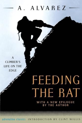 Feeding the Rat: A Climber's Life on the Edge