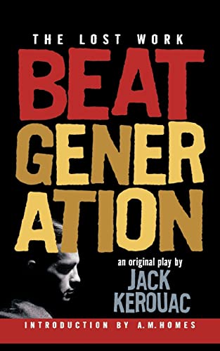 Beat Generation: The Lost Work
