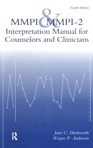 MMPI And MMPI-2: Interpretation Manual For Counselors And Clinicians