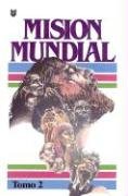Misión mundial/ World Mission (Spanish Edition)