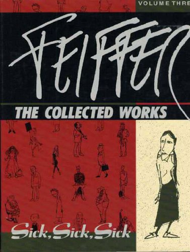 Feiffer: The Collected Works, Volume 3 : "Sick, Sick, Sick" (003)
