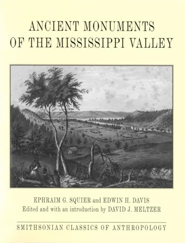 Ancient Monuments of the Mississippi Valley