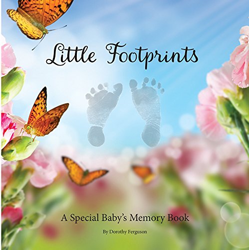 Little Footprints: A Special Babies Memory Book