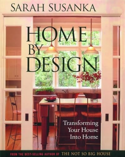 Home by Design: Transforming Your House into Home