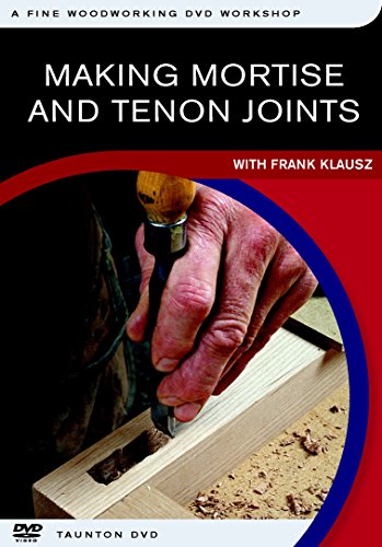Making Mortise & Tenon Joints