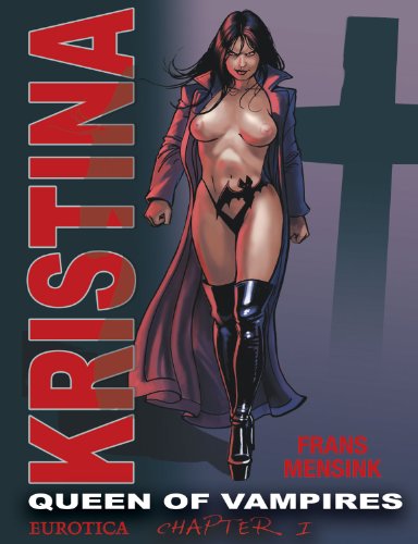 Kristina: Queen of Vampires - Chapter I (Volume 1)