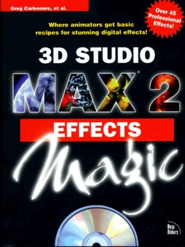 3D Studio Max 2: Effects Magic