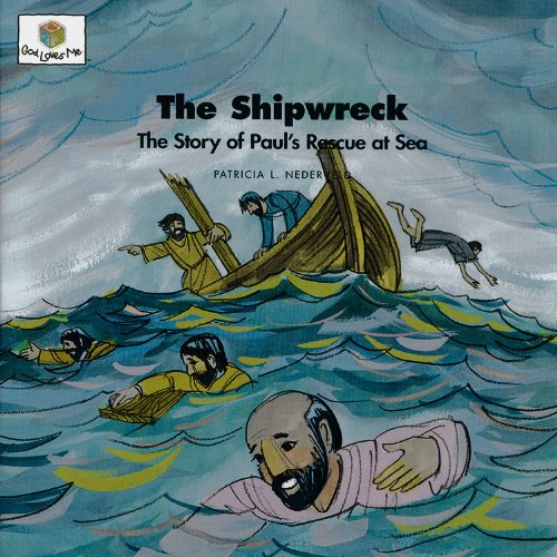 The Shipwreck: God Loves Me Storybooks #52: 0