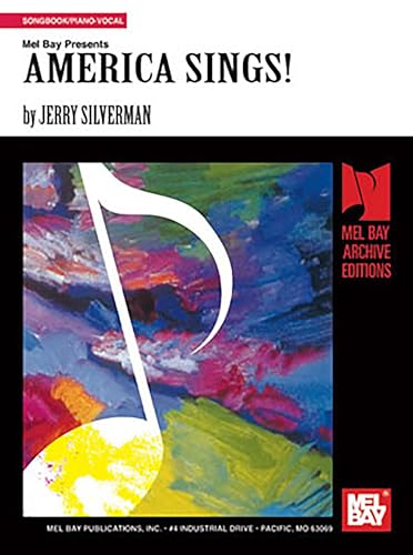 Mel Bay Presents America Sings: Songbook / Piano-vocal