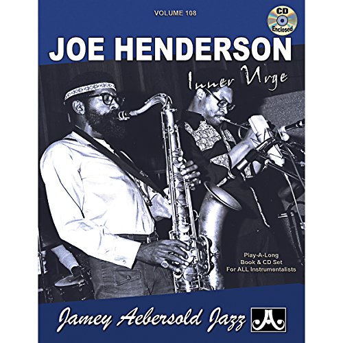 Play-A-Long Series, Vol. 108, Joe Henderson: Inner Urge (Book & CD Set) (Jazz Play-A-Long for All Instrumentalists, Vol 108)