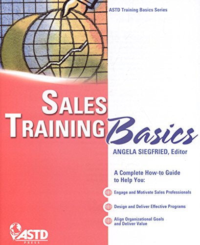 Sales Training Basics (ASTD Training Basics)