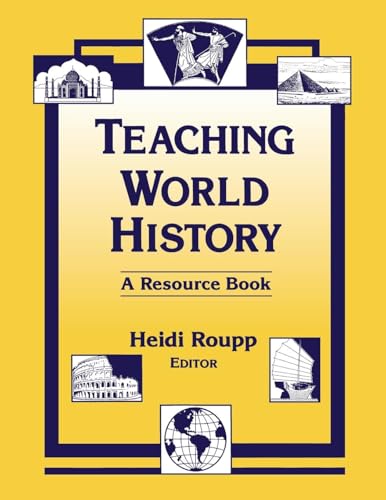 Teaching World History: A Resource Book (Sources and Studies in World History)