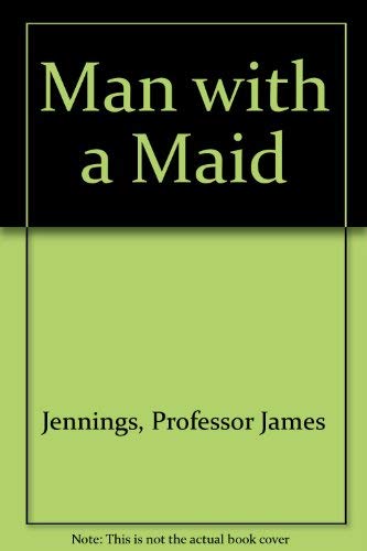 Man With a Maid