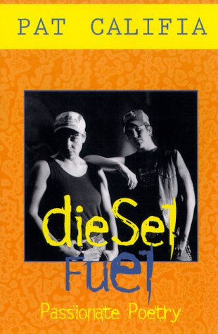 Diesel Fuel: Passionate Poetry (Richard Kasak Books)