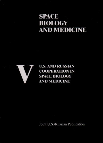 U.S. and Russian Cooperation in Space Biology and Medicine (Library of Flight)