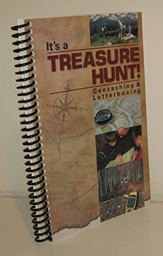 It's a Treasure Hunt!: Geocaching & Letterboxing