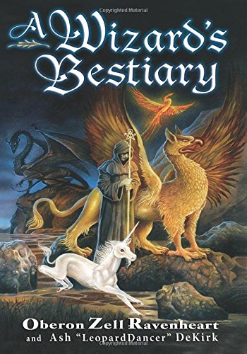 A Wizard's Bestiary: A Menagerie of Myth, Magic, and Mystery